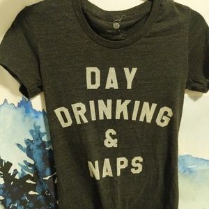 Day Drinking & Naps T Shirt